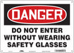 Safety Sign 10 in x 14 in Polyethylene
