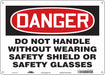 Safety Sign 10 in x 14 in Aluminum