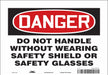 Safety Sign 7 in x 10 in Vinyl