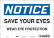 Safety Sign 7 in x 10 in Vinyl