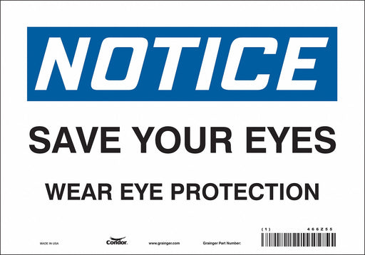 Safety Sign 7 in x 10 in Vinyl