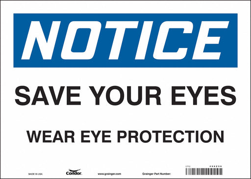 Safety Sign 10 in x 14 in Vinyl