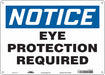 Safety Sign 10 in x 14 in Aluminum
