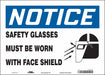 Safety Sign 10 inx14 in Vinyl
