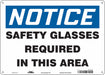 Safety Sign 10 in x 14 in Aluminum