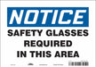 Safety Sign 7 inx10 in Vinyl