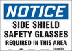 Safety Sign 10 inx14 in Vinyl