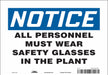 Safety Sign 7 inx10 in Vinyl