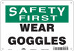 J7029 Safety Sign 7 in x 10 in Polyethylene
