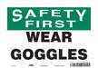 J7029 Safety Sign 7 inx10 in Vinyl