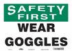 J7029 Safety Sign 10 in x 14 in Vinyl