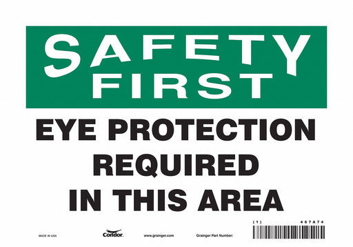 Safety Sign 7 inx10 in Vinyl
