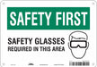 Safety Sign 7 in x 10 in Aluminum