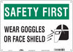 Safety Sign 10 in x 14 in Polyethylene