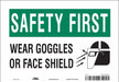 Safety Sign 7 in x 10 in Vinyl
