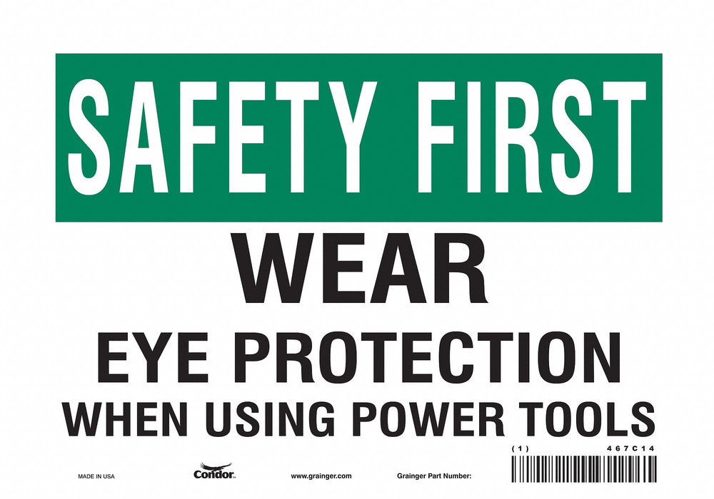 Safety Sign 7 inx10 in Vinyl