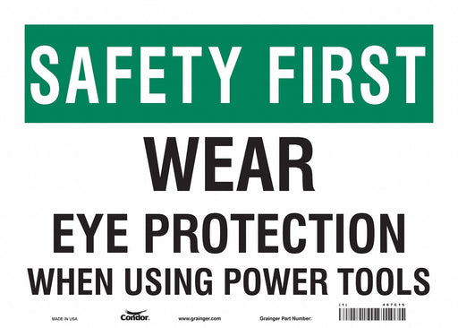 Safety Sign 10 in x 14 in Vinyl