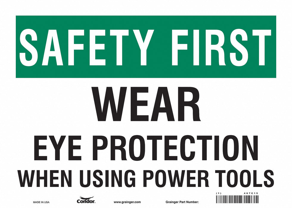 Safety Sign 10 in x 14 in Vinyl