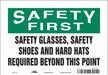 Safety Sign 7 in x 10 in Vinyl