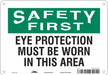Safety Sign 7 inx10 in Polyethylene