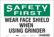 Safety Sign 7 inx10 in Vinyl