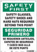 Safety Sign 14 inx10 in Vinyl