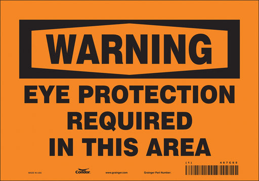 Safety Sign 7 inx10 in Vinyl