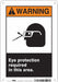 Safety Sign 10 in x 7 in Polyethylene