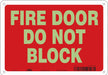 J7045 Safety Sign 7 in x 10 in Polyethylene