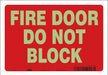 J7045 Safety Sign 7 in x 10 in Glow Vinyl