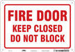 Safety Sign 7 in x 10 in Polyethylene