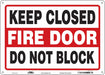 Safety Sign 10 in x 14 in Polyethylene