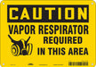 Safety Sign 7 in x 10 in Polyethylene