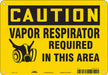 Safety Sign 7 in x 10 in Vinyl