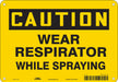 Safety Sign 7 in x 10 in Polyethylene
