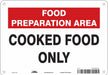 Safety Sign 7 in x 10 in Polyethylene