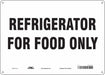 Safety Sign 10 in x 14 in Polyethylene