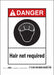 Safety Sign 7 in x 5 in Polyethylene