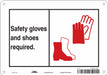 Safety Sign 7 in x 10 in Polyethylene