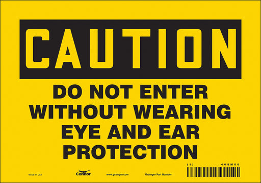 Safety Sign 7 in x 10 in Vinyl