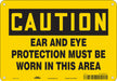 Safety Sign 7 inx10 in Polyethylene