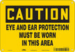 Safety Sign 7 in x 10 in Polyethylene