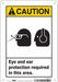 Safety Sign 10 in x 7 in Polyethylene