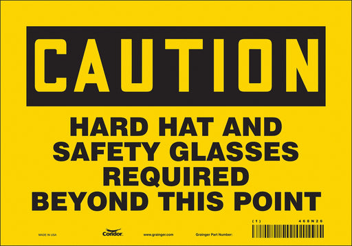 K0456 Safety Sign 7 inx10 in Vinyl