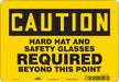 Safety Sign 7 inx10 in Polyethylene