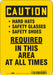 Safety Sign 10 inx7 in Aluminum