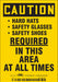 Safety Sign 3.5in x 3in Vinyl