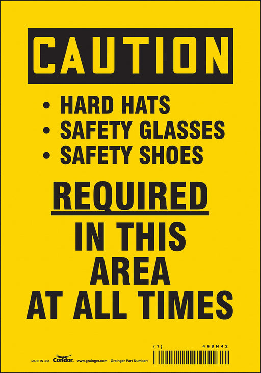 Safety Sign 10 inx7 in Vinyl