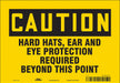 Safety Sign 7 inx10 in Vinyl