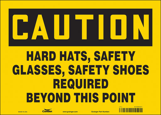 Safety Sign 10 in x 14 in Vinyl